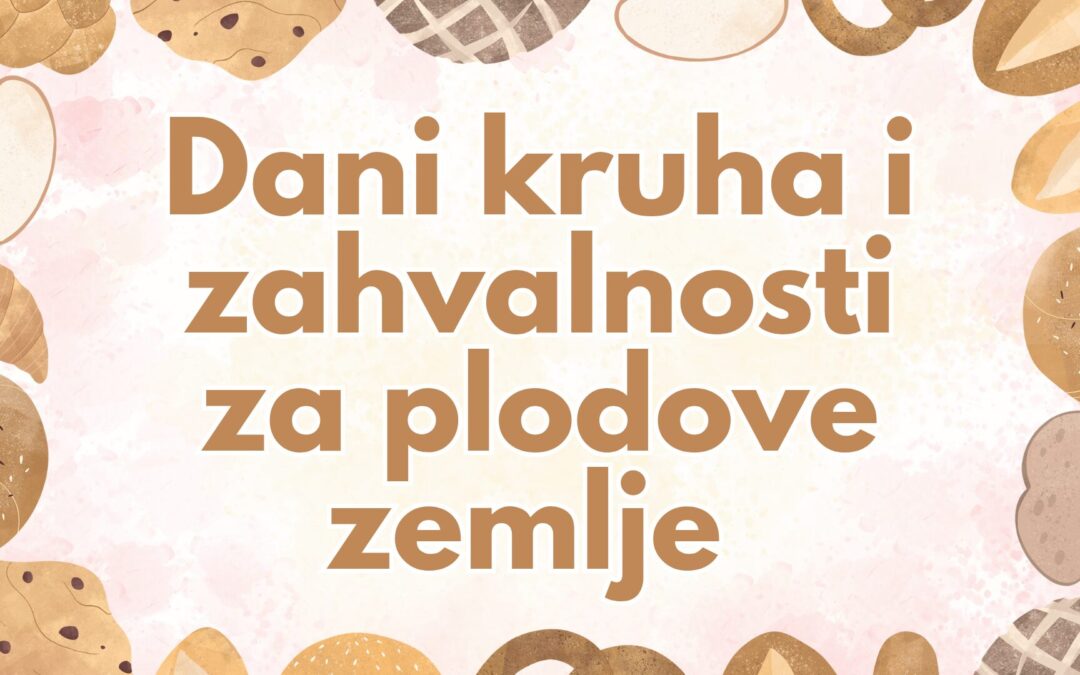 Dan kruha i zahvalnosti za plodove zemlje